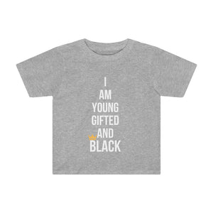 I Am Young Gifted And Black Tee  2T-4T