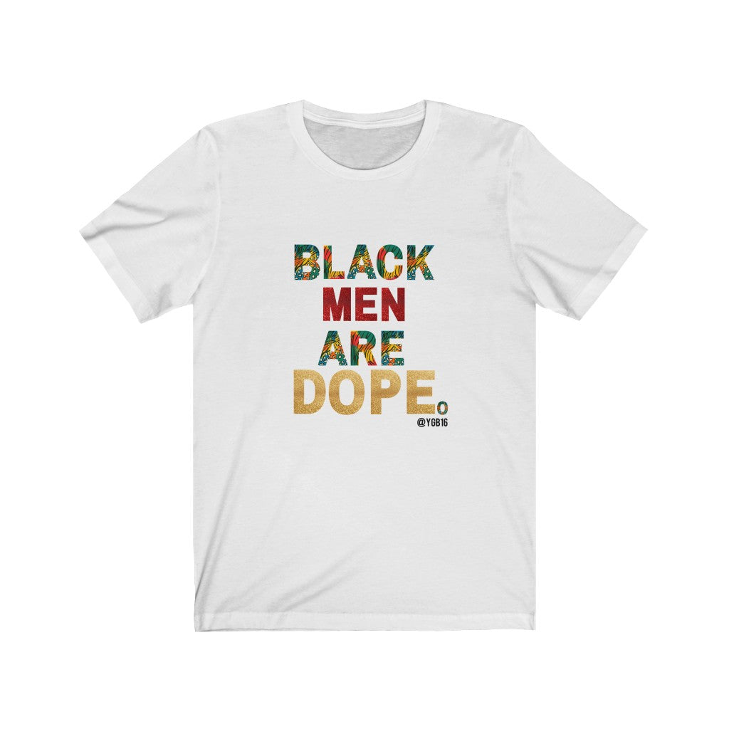 YGB Black Men Are Dope Fitted Tee